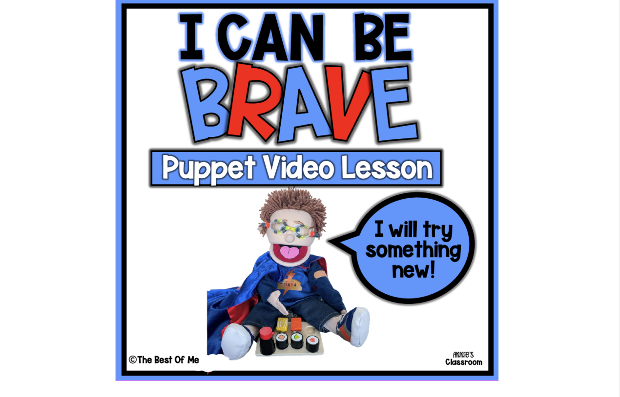 Bravery and Being Brave Social Emotional Lesson For Children