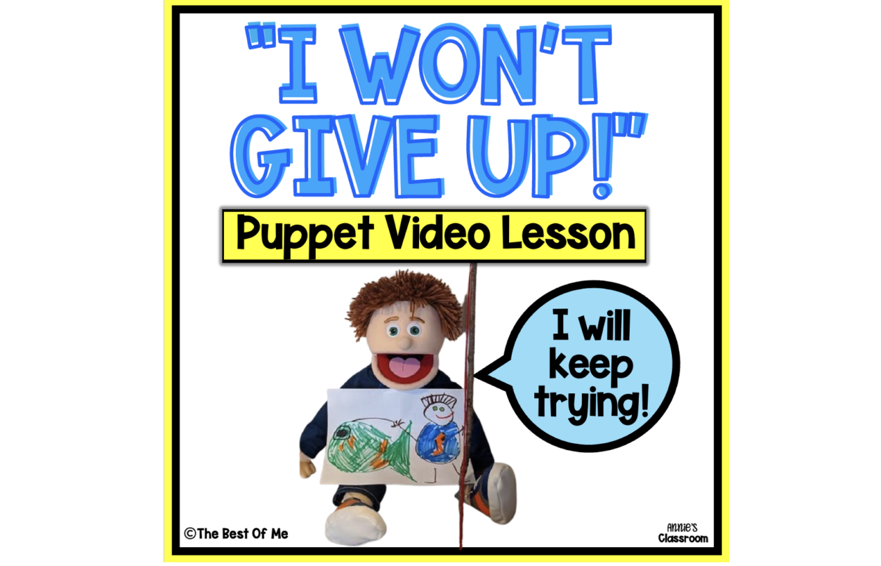 Perseverance Social Emotional Lesson For Children with Puppet Show