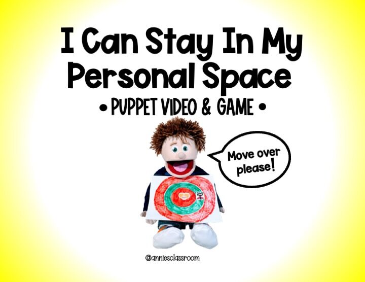 Personal Space – Social Emotional Learning Game with puppet show- Self Awareness