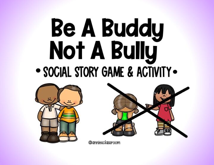 Be A Buddy Not A Bully- Social Emotional Learning Game – Relationship Skills – Friendship Activities