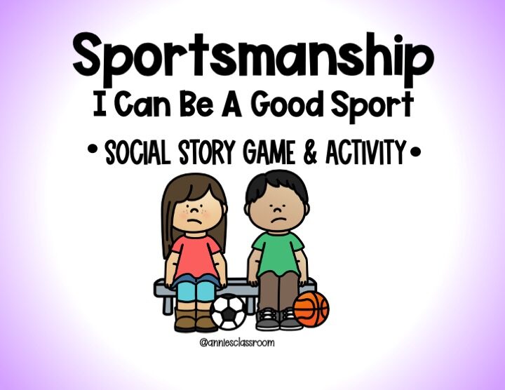 Sportsmanship – Social Emotional Learning Game- Relationship Skills – Self Awareness